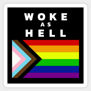 Woke As Hell Version 3 Sticker
